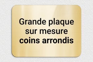 Plaque gravée dorée - sur-mesure-l-pvc-doree-coins-rond - 400 x 300 mm - or-brillant-noir - none - sur-mesure-l-pvc-doree-coins-rond