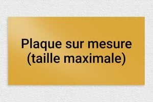 Plaque gravée dorée - sur-mesure-max-alu-doree - 600 x 300 mm - or - none - sur-mesure-max-alu-doree