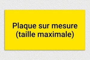 Plaque gravée jaune - sur-mesure-max-pvc-jaune - 600 x 300 mm - jaune-noir - none - sur-mesure-max-pvc-jaune