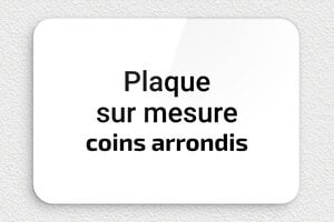 Plaque gravée blanche - sur-mesure-plexi-coins-rond-blanc - 200 x 140 mm - blanc-noir - none - sur-mesure-plexi-coins-rond-blanc