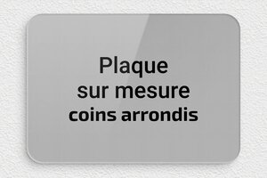 Plaque gravée argent - sur-mesure-plexi-gris-coins-rond - 200 x 140 mm - gris-noir - none - sur-mesure-plexi-gris-coins-rond