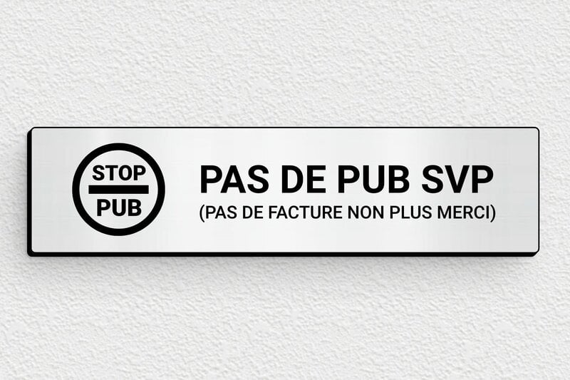 Stop PUB boîte aux lettres - Plaque stop pub et facture - 100 x 25 mm - PVC - gris-brosse-noir - glue - plaque-stop-pub-004-2