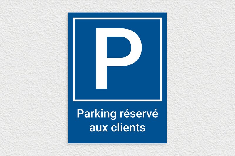 Signalétique restaurant - Panneau parking réservé aux clients - 300 x 400 mm - PVC - bleu-blanc - none - secteur-tourisme-restaurant-006-3