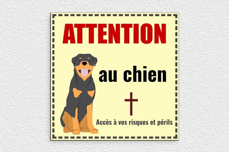 Attention au chien - Plaque attention au chien - 250 x 250 mm - PVC - custom - glue - signparti-panneau-attention-chien-rottweiler-002-3