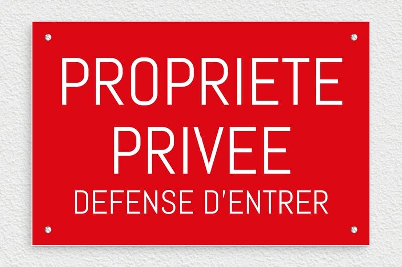 Plaque propriété privée défense d'entrer - 300 x 200 mm - PVC - rouge-blanc - screws - signparti-panneau-prive-032-3-1