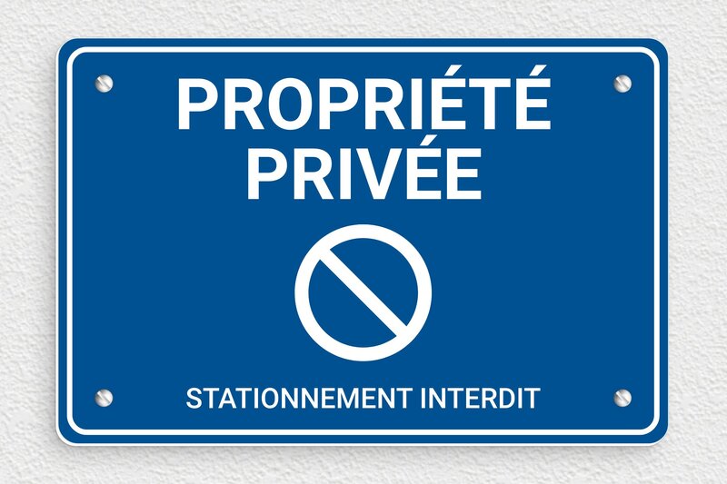 Plaque propriété privée - Plaque propriété privée stationnement interdit - 210 x 140 mm - PVC - bleu-blanc - screws - signparti-panneau-prive-038-1
