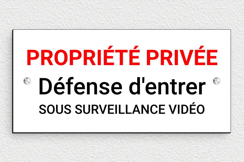 Panneau maison sous surveillance - Plaque propriété privée défense d’entrer sous surveillance vidéo - 210 x 100 mm - PVC - custom - screws - signparti-panneau-prive-defense-006-1