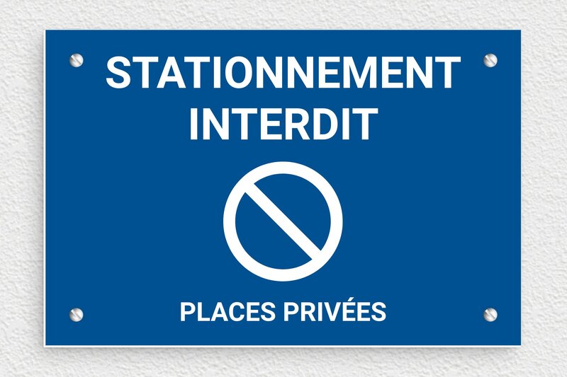 Panneau interdiction - Plaque stationnement interdit places privées - 210 x 140 mm - PVC - bleu-blanc - screws - signparti-panneau-stationnement-002-1