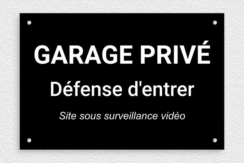 Plaque garage sous video surveillance - Plaque garage privé défense d’entrer - 300 x 200 mm - PVC - noir-blanc - screws - signparti-panneau-surveillance-garage-005-1
