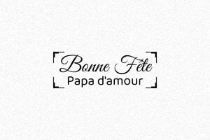 Tampon Fêtes - Tampon Bonne fête papa - Modèle Miniature - 40 x 15 mm - 6 lignes max. - encre black - papa03