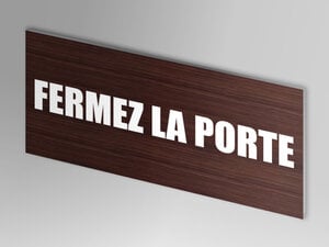 Panneau fermer la porte humour